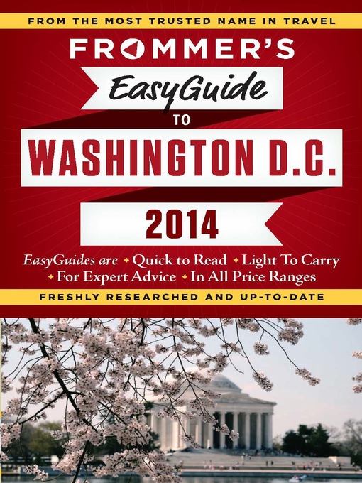 Title details for Frommer's EasyGuide to Washington, D.C. 2014 by Elise Hartman Ford - Available